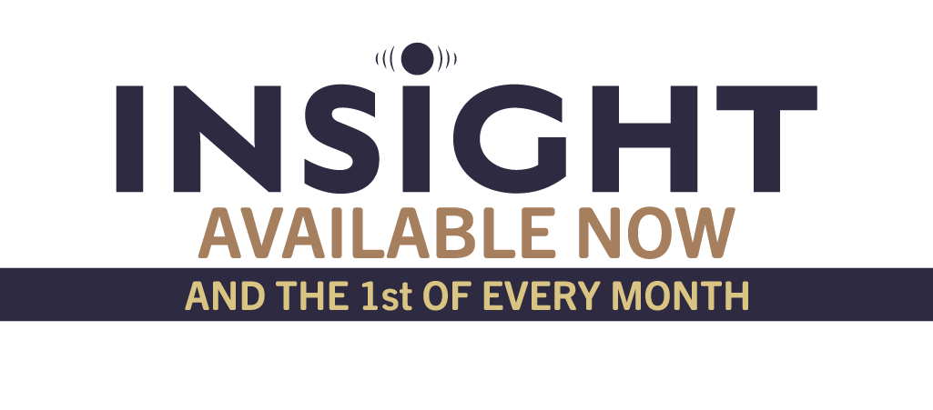 download the Insight newsletter the first of every month